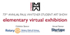 73rd Annual Paul Whitener Student Art Show Elementary virtual Exhibition